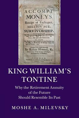 King William's Tontine by Moshe a. Milevsky