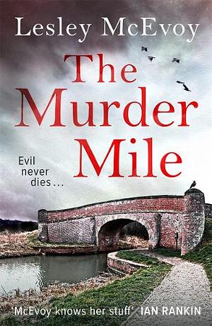 The Murder Mile by Lesley Mcevoy