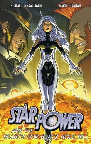 Star Power Volume 2: Star Power and the Search for Black Hole Bill by Michael Terracciano