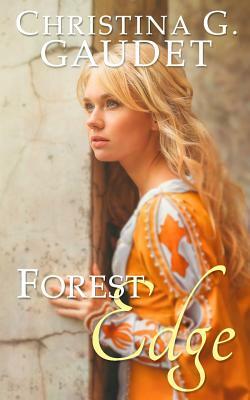 Forest Edge by Christina G. Gaudet