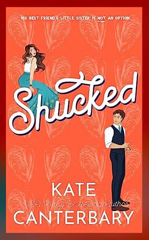 Shucked by Kate Canterbary