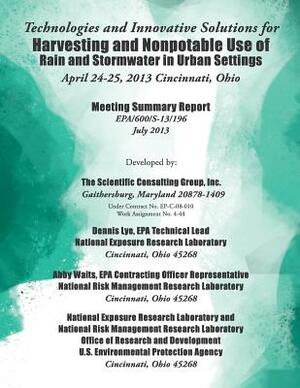 Technologies and Innovative Solutions for Harvesting and Nonpotable Use of Rain and Stormwater in Urban Settings by U. S. Environmental Protection Agency