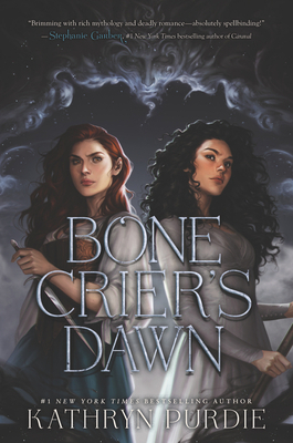 Bone Crier's Dawn by Kathryn Purdie