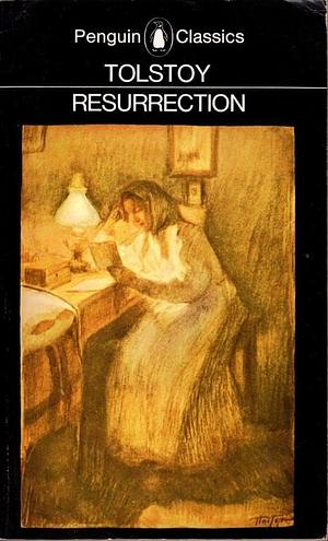 Resurrection by Louise Maude, Aylmer Maude, Leo Tolstoy