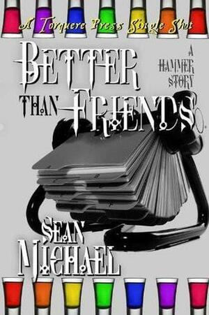 Better Than Friends by Sean Michael