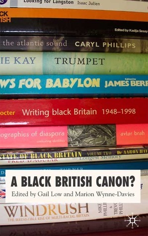 A Black British Canon? by Gail Low, Marion Wynne-Davies