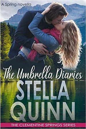 The Umbrella Diaries by Stella Quinn, Stella Quinn