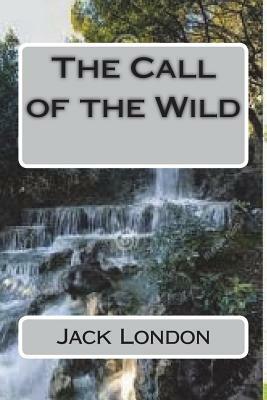 The Call of the Wild by Jack London