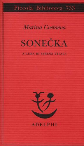 Sonečka by Marina Tsvetaeva, Serena Vitale