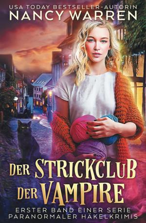 Der Strickclub der Vampire by Nancy Warren