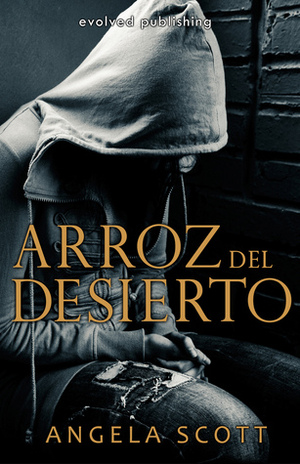 Arroz del desierto by Angela Scott