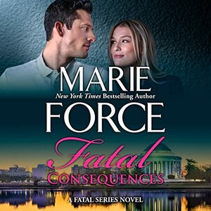 Fatal Consequences by Marie Force
