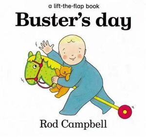 Buster's Day (Board Book) by Rod Campbell