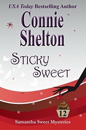 Sticky Sweet by Connie Shelton