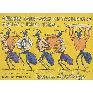 Antmen Carry Away My Thoughts As Soon As I Think Them by Steven Appleby
