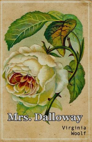 Mrs Dalloway by Virginia Woolf