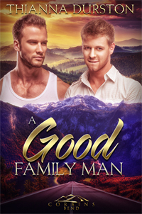 A Good Family Man by Thianna Durston