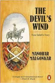 The Devil's Wind: Nana Sahab's Story by Manohar Malgonkar
