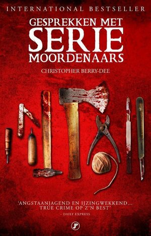 Gesprekken met seriemoordenaars by Christopher Berry-Dee