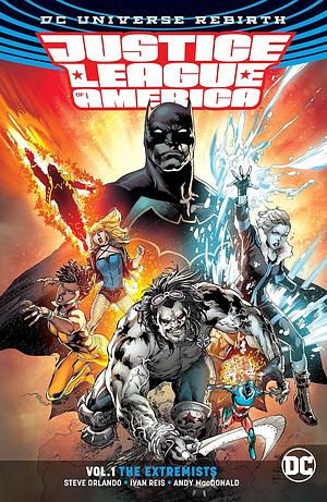 Justice League of America, Vol. 1: The Extremists by Steve Orlando