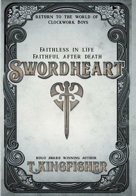 Swordheart by T. Kingfisher