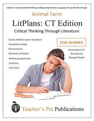 Litplan CT Edition: Animal Farm by Mary B. Collins