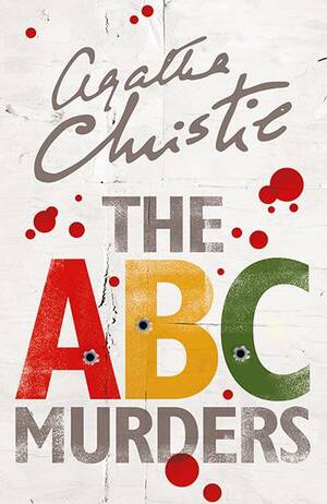 The A.B.C. Murders by Agatha Christie