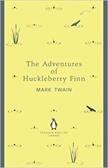 The Adventures of Huckleberry Finn by Mark Twain