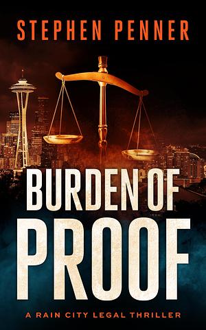Burden of Proof by Stephen Penner, Stephen Penner