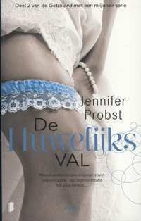 De Huwelijksval by Ineke de Groot, Jennifer Probst