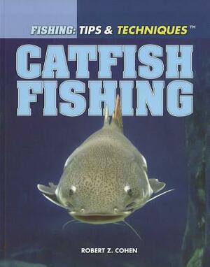 Catfish Fishing by Robert Z. Cohen
