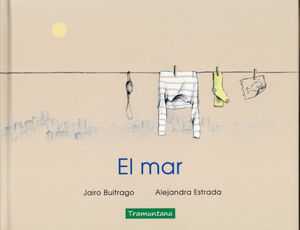 El Mar by Jairo Buitrago