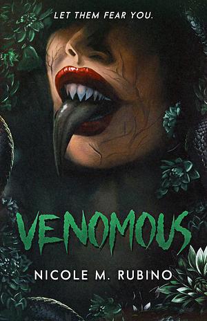 Venomous by Nicole M. Rubino