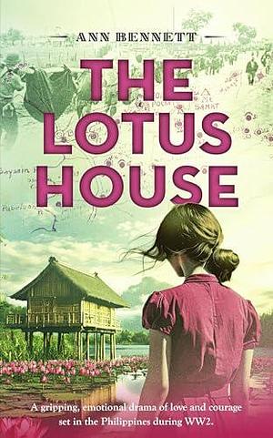 The Lotus House by Ann Bennett