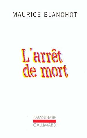 L'Arrêt de mort by Maurice Blanchot