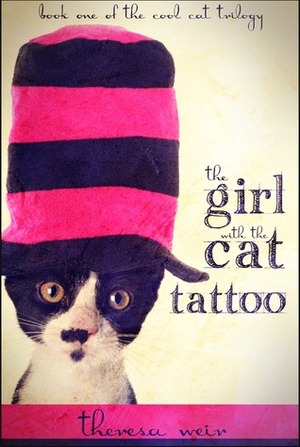 The Girl with the Cat Tattoo by Theresa Weir