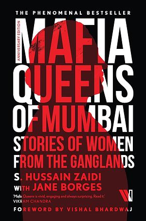 Mafia Queens of Mumbai by Hussain S. Zaidi, Jane Borges