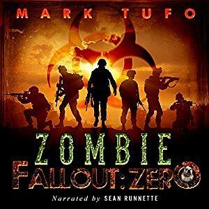 Zombie Fallout: Zero by Mark Tufo