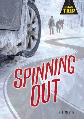 Spinning Out by R. T. Martin