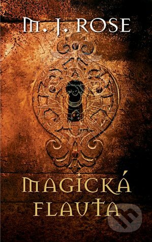 Magická flauta by M.J. Rose