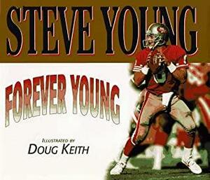 Forever Young by Steve Young