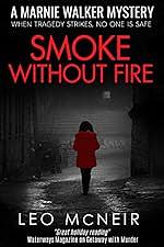 Smoke Without Fire: Something's coming to town... by Leo McNeir