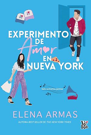 Experimento de amor en Nueva York by Elena Armas