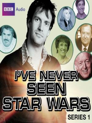 I've Never Seen Star Wars  Series 1 by Marcus Brigstocke