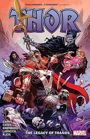 Thor by Donny Cates Vol. 5: The Legacy Of Thanos by Nic Klein, Donny Cates, Salvador Larroca, Al Ewing, Torunn Grønbekk