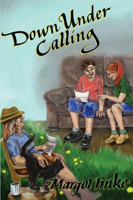 Down Under Calling: Grandma Rose Spins a Web by Margot E. Finke