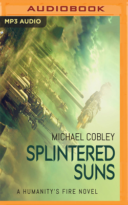 Splintered Suns by Michael Cobley