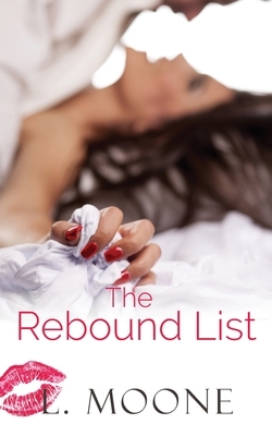 The Rebound List by L. Moone