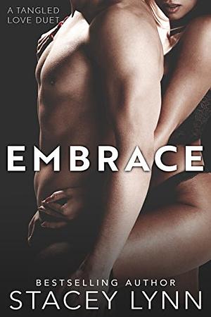 Embrace by Stacey Lynn