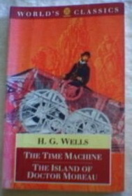 The Time Machine/The Island of Doctor Moreau (World's Classics) by Patrick Parrinder, H.G. Wells